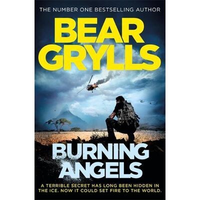 Bear Grylls Burning Angels (Will Jaeger 2) - Publicité Bear Grylls Burning Angels (Will Jaeger 2) - Publicité