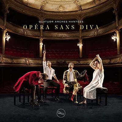 Quatuor Anches Hantees Opera Sans Diva - Publicité Quatuor Anches Hantees Opera Sans Diva - Publicité