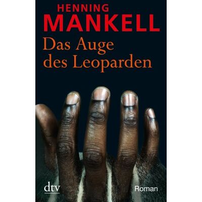 Henning Mankell Das Auge Des Leoparden: Roman - Publicité Henning Mankell Das Auge Des Leoparden: Roman - Publicité