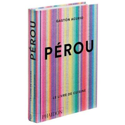 Collectif Pérou : Le Livre De Cuisine - Publicité Collectif Pérou : Le Livre De Cuisine - Publicité