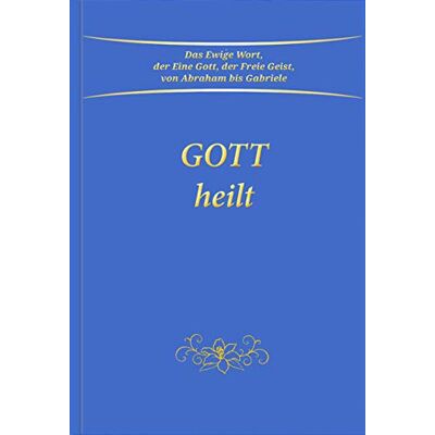 Gabriele Gott Heilt - Publicité Gabriele Gott Heilt - Publicité