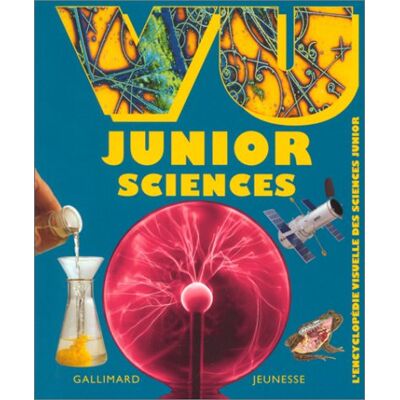 Collectif Vu Junior Sciences : L'Encyclopédie Visuelle Des Sciences Junior - Publicité Collectif Vu Junior Sciences : L'Encyclopédie Visuelle Des Sciences Junior - Publicité