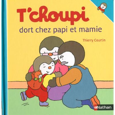 Collectif T'Choupi Dort Chez Papi Et Mamie - Publicité Collectif T'Choupi Dort Chez Papi Et Mamie - Publicité