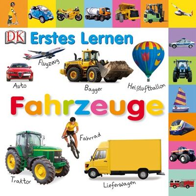 Dorling Kindersley Erstes Lernen: Fahrzeuge - Publicité Dorling Kindersley Erstes Lernen: Fahrzeuge - Publicité