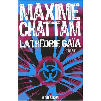 Maxime Chattam La Théorie Gaïa - Publicité Maxime Chattam La Théorie Gaïa - Publicité