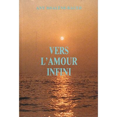 Issalène-Bauer Any Vers L'Amour Infini - Publicité Issalène-Bauer Any Vers L'Amour Infini - Publicité
