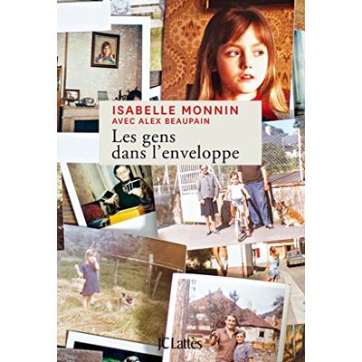 Isabelle Monnin Les Gens Dans L'Enveloppe : Roman, Enquête, Chansons - Publicité Isabelle Monnin Les Gens Dans L'Enveloppe : Roman, Enquête, Chansons - Publicité