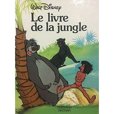 Collectif Le Livre De La Jungle (Nathan) - Publicité Collectif Le Livre De La Jungle (Nathan) - Publicité