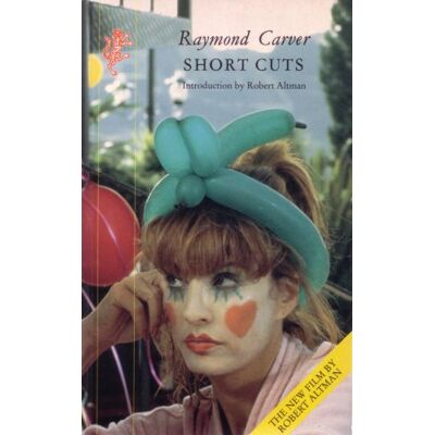 Raymond Carver Short Cuts - Publicité Raymond Carver Short Cuts - Publicité
