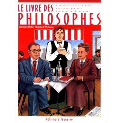 Le Livre Des Philosophes : Apprenez À Connaître La Philosophie À Travers La Vie Et L'Oeuvre Des Plus Grands Penseurs D'Occident - Publicité Le Livre Des Philosophes : Apprenez À Connaître La Philosophie À Travers La Vie Et L'Oeuvre Des Plus Grands Penseurs D'Occident - Publicité