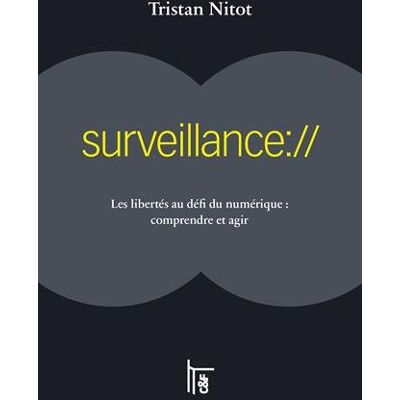 Surveillance : Les Libertés Au Défi Du Numérique : Comprendre Et Agir - Publicité Surveillance : Les Libertés Au Défi Du Numérique : Comprendre Et Agir - Publicité