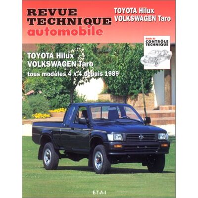 ETAI Revue Technique Automobile, N° 575.1. Toyota Hilux/volkswagen Taro, 4x4 Diesel Depuis 1989 - Publicité ETAI Revue Technique Automobile, N° 575.1. Toyota Hilux/volkswagen Taro, 4x4 Diesel Depuis 1989 - Publicité