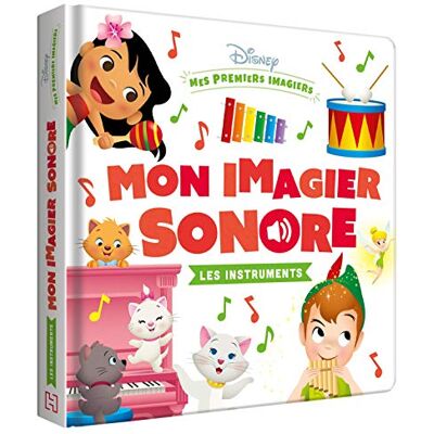 Disney Les Instruments : Mon Imagier Sonore - Publicité Disney Les Instruments : Mon Imagier Sonore - Publicité