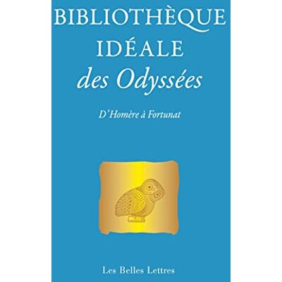 Claude Sintes Bibliothèque Idéale Des Odyssées : D'Homère À Fortunat - Publicité Claude Sintes Bibliothèque Idéale Des Odyssées : D'Homère À Fortunat - Publicité