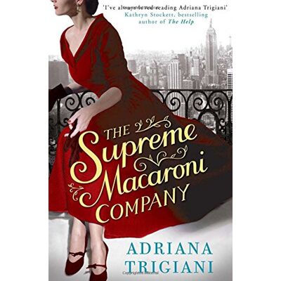 Adriana Trigiani The Supreme Macaroni Company - Publicité Adriana Trigiani The Supreme Macaroni Company - Publicité