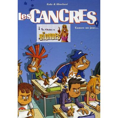 Gaby Les Cancres. Vol. 1. Cancres Un Jour... Publicité Gaby Les Cancres. Vol. 1. Cancres Un Jour... Publicité