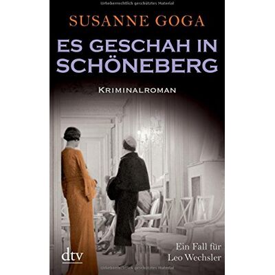 Susanne Goga Es Geschah In Schöneberg: Kriminalroman (Dtv Unterhaltung) - Publicité Susanne Goga Es Geschah In Schöneberg: Kriminalroman (Dtv Unterhaltung) - Publicité