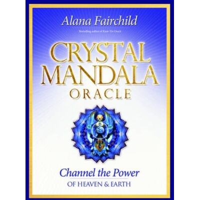 Alana Fairchild Crystal Mandala Oracle: Channel The Power Of Heaven And Earth - Publicité Alana Fairchild Crystal Mandala Oracle: Channel The Power Of Heaven And Earth - Publicité