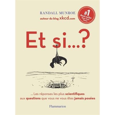 Monroe Randall Et Si... ? : Les Réponses Les Plus Scientifiques Aux Questions Que Vous Ne Vous Êtes Jamais Posées - Publicité Monroe Randall Et Si... ? : Les Réponses Les Plus Scientifiques Aux Questions Que Vous Ne Vous Êtes Jamais Posées - Publicité
