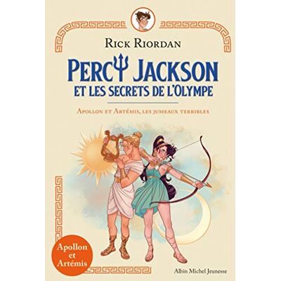 Percy Jackson Et Les Secrets De L'Olympe. Apollon Et Artémis, Les Jumeaux Terribles - Publicité Percy Jackson Et Les Secrets De L'Olympe. Apollon Et Artémis, Les Jumeaux Terribles - Publicité