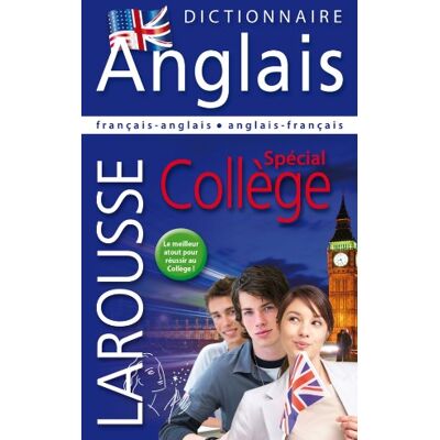 Larousse Dictionnaire Français-Anglais, Anglais-Français : Spécial Collège. Larousse Dictionary French-English, English-French - Publicité Larousse Dictionnaire Français-Anglais, Anglais-Français : Spécial Collège. Larousse Dictionary French-English, English-French - Publicité