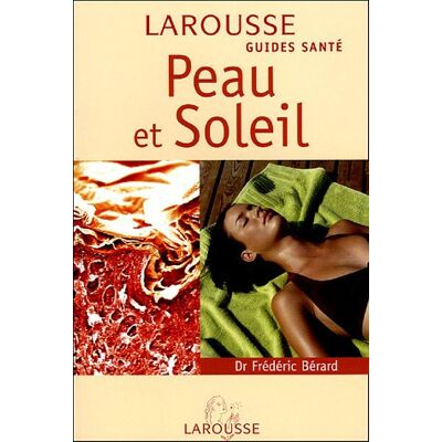 Larousse Peau Et Soleil - Publicité Larousse Peau Et Soleil - Publicité