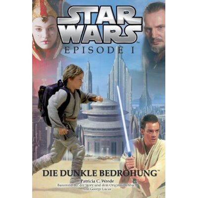 Wrede, Patricia C. Star Wars: Episode I: Die Dunkle Bedrohung - Publicité Wrede, Patricia C. Star Wars: Episode I: Die Dunkle Bedrohung - Publicité
