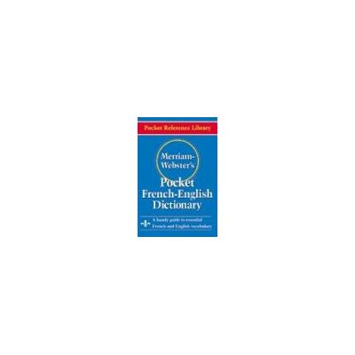 Merriam-Webster Merriam- Webster'S Pocket French-English Dictionary (Pocket Reference Library) - Publicité Merriam-Webster Merriam- Webster'S Pocket French-English Dictionary (Pocket Reference Library) - Publicité