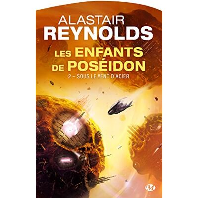 Alastair Reynolds Les Enfants De Poséidon. Vol. 2. Sous Le Vent D'Acier - Publicité Alastair Reynolds Les Enfants De Poséidon. Vol. 2. Sous Le Vent D'Acier - Publicité