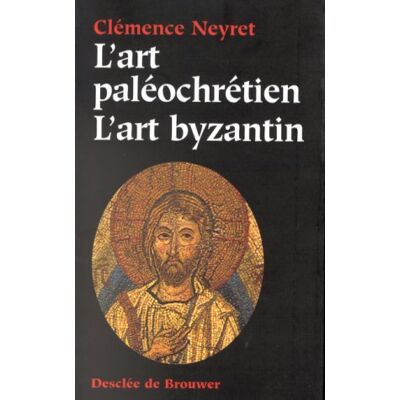 Clémence Neyret Art Paléochrétien, Art Byzantin - Publicité Clémence Neyret Art Paléochrétien, Art Byzantin - Publicité