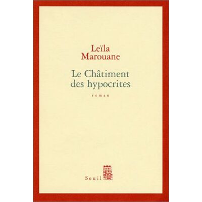 Leïla Marouane Le Châtiment Des Hypocrites - Publicité Leïla Marouane Le Châtiment Des Hypocrites - Publicité