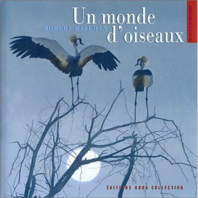 Robert Bateman Un Monde D'Oiseaux - Publicité Robert Bateman Un Monde D'Oiseaux - Publicité