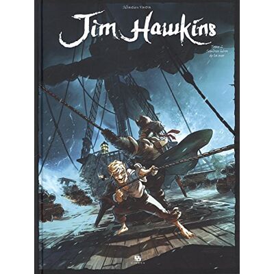 Jim Hawkins. Vol. 2. Sombres Héros De La Mer - Publicité Jim Hawkins. Vol. 2. Sombres Héros De La Mer - Publicité
