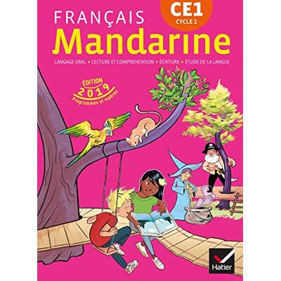 Collectif Mandarine, Français Ce1, Cycle 2 : Langage Oral, Lecture Et Compréhension, Écriture, Étude De La Langue - Publicité Collectif Mandarine, Français Ce1, Cycle 2 : Langage Oral, Lecture Et Compréhension, Écriture, Étude De La Langue - Publicité