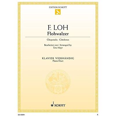Eric Mayr Flohwalzer: Klavier 4-Händig. (Edition Schott Einzelausgabe) - Publicité Eric Mayr Flohwalzer: Klavier 4-Händig. (Edition Schott Einzelausgabe) - Publicité
