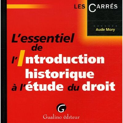 Aude Mory L'Essentiel De L'Introduction Historique À L'Étude Du Droit - Publicité Aude Mory L'Essentiel De L'Introduction Historique À L'Étude Du Droit - Publicité