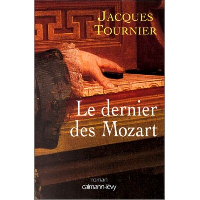 Jacques Tournier Le Dernier Des Mozart - Publicité Jacques Tournier Le Dernier Des Mozart - Publicité