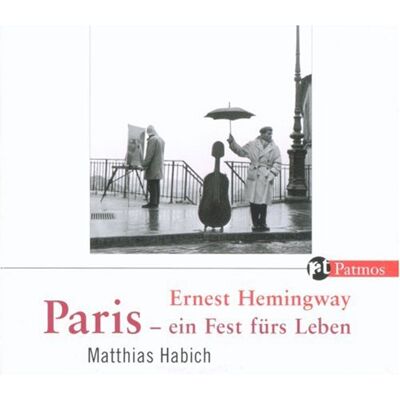 Ernest Hemingway Paris - Ein Fest Fürs Leben - Publicité Ernest Hemingway Paris - Ein Fest Fürs Leben - Publicité