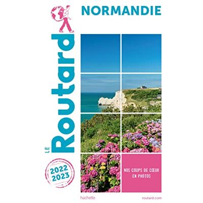 Le Routard Normandie : 2022-2023 - Publicité Le Routard Normandie : 2022-2023 - Publicité