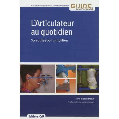 Pierre-Hubert Dupas L'Articulateur Au Quotidien : Son Utilisation Simplifiée - Publicité Pierre-Hubert Dupas L'Articulateur Au Quotidien : Son Utilisation Simplifiée - Publicité