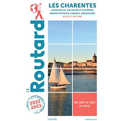 Le Routard Les Charentes : La Rochelle, Îles De Ré Et D'Oléron, Marais Poitevin, Cognac, Angoulême, Nouvelle-Aquitaine : 2022-2023 - Publicité Le Routard Les Charentes : La Rochelle, Îles De Ré Et D'Oléron, Marais Poitevin, Cognac, Angoulême, Nouvelle-Aquitaine : 2022-2023 - Publicité