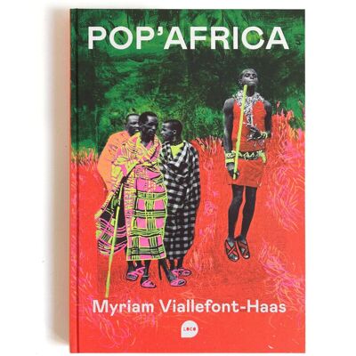 Myriam Viallefont-Haas Pop'Africa : Namibie, Somalie, Kenya - Publicité Myriam Viallefont-Haas Pop'Africa : Namibie, Somalie, Kenya - Publicité