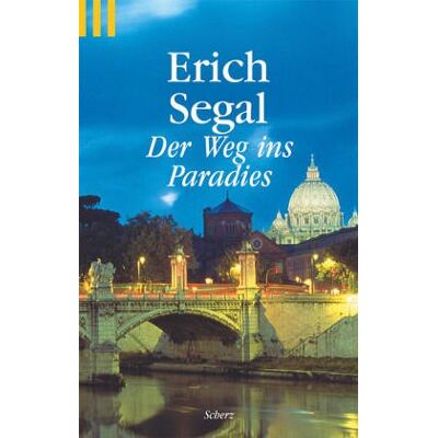 Erich Segal Der Weg Ins Paradies. Publicité Erich Segal Der Weg Ins Paradies. Publicité