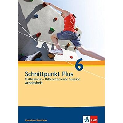 Schnittpunkt Mathematik - Differenzierende Ausgabe Für Nordrhein-Westfalen / Arbeitsheft Mit Lösungsheft 6. Schuljahr - Publicité Schnittpunkt Mathematik - Differenzierende Ausgabe Für Nordrhein-Westfalen / Arbeitsheft Mit Lösungsheft 6. Schuljahr - Publicité