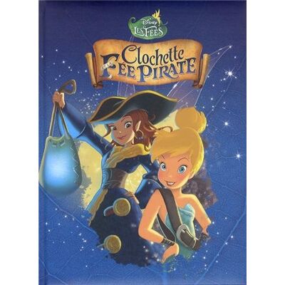 Clochette Et La Fée Pirate - Publicité Clochette Et La Fée Pirate - Publicité