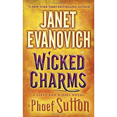 Janet Evanovich Wicked Charms: A Lizzy And Diesel Novel (Lizzy And Diesel Novels) - Publicité Janet Evanovich Wicked Charms: A Lizzy And Diesel Novel (Lizzy And Diesel Novels) - Publicité