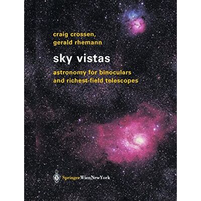 Craig Crossen Sky Vistas: Astronomy For Binoculars And Richest-Field Telescopes - Publicité Craig Crossen Sky Vistas: Astronomy For Binoculars And Richest-Field Telescopes - Publicité