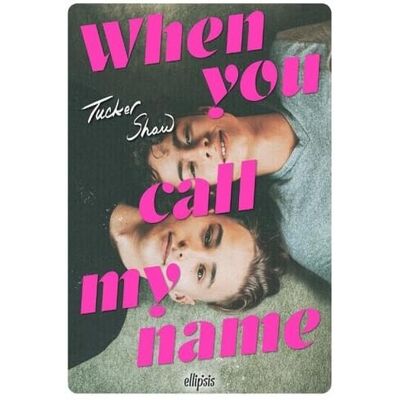 Tucker Shaw When You Call My Name - Publicité Tucker Shaw When You Call My Name - Publicité