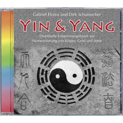 Florea & Schumacher Yin & Yang. Entspannungsmusik Zur Harmonisierung Von Körper, Geist Und Seele. Entspannung, Meditation - Publicité Florea & Schumacher Yin & Yang. Entspannungsmusik Zur Harmonisierung Von Körper, Geist Und Seele. Entspannung, Meditation - Publicité