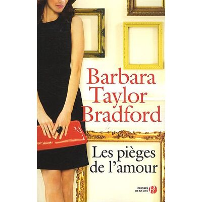 Bradford, Barbara Taylor Les Pièges De L'Amour - Publicité Bradford, Barbara Taylor Les Pièges De L'Amour - Publicité